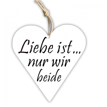 Holzschild "Liebe ist..."